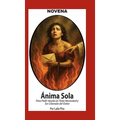 Novena Del Anima Sola Para Pedir Ayuda En Toda Necesidad Y Ser Liberado Del Dolor