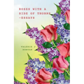 Roses with a Side of Thorns