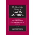 The Cambridge History of Law in America, Volume III: The Twentieth Century and After (1920-)