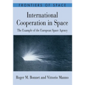 International Cooperation in Space: The Example of the European Space Agency