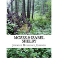 A Chronology of Moses & Isabel Shelby and Their Sons