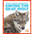 Saving the Gray Wolf