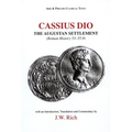 Cassius Dio: The Augustan Settlement: Roman History 53.1-55.9