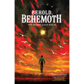 Behold, Behemoth