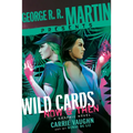 George R. R. Martin Presents Wild Cards: Now and Then: A Graphic Novel