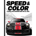 Speed & Color: A Sports Car Coloring Book for All Ages
