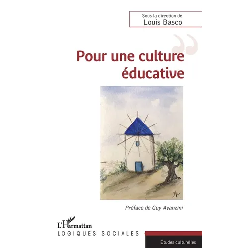 Pour une culture éducative: Préface de Guy Avanzini