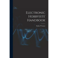 Electronic Hobbyists' Handbook