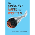 The Greatest Novel Ever Written