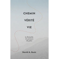 Chemin Vérité Vie: Le discipulat, un parcours de grâce