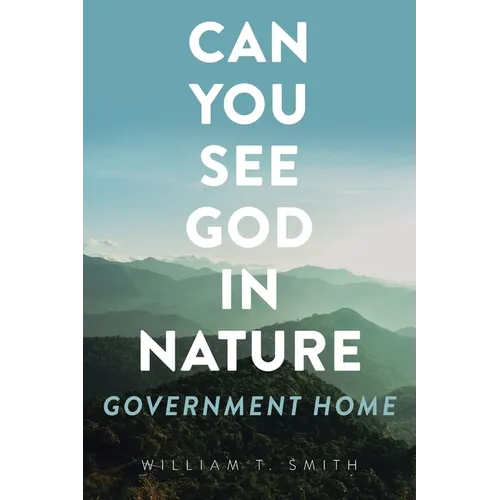 Can You See God in Nature: Government Home