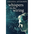 Whispers In The Wiring