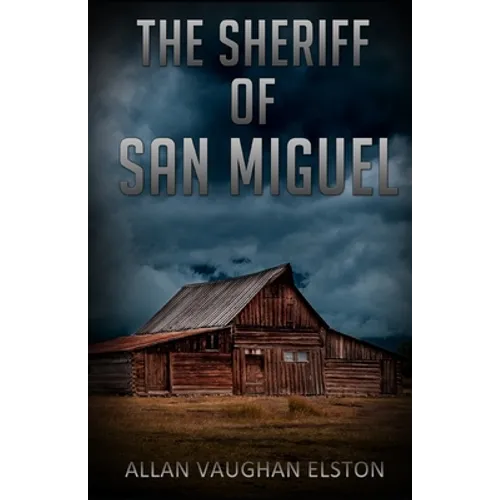 The Sheriff of San Miguel