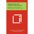 Geology Of The Caballo Mountains: University Of New Mexico Publications In Geology, No. 4