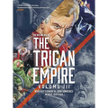 The Rise and Fall of the Trigan Empire, Volume III