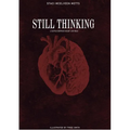 Still Thinking
