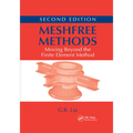 Meshfree Methods: Moving Beyond the Finite Element Method, Second Edition