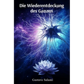 Die Wiederentdeckung des Ganzen: Wissenschaft und Spiritualität im Dialog über künstliche Intelligenz