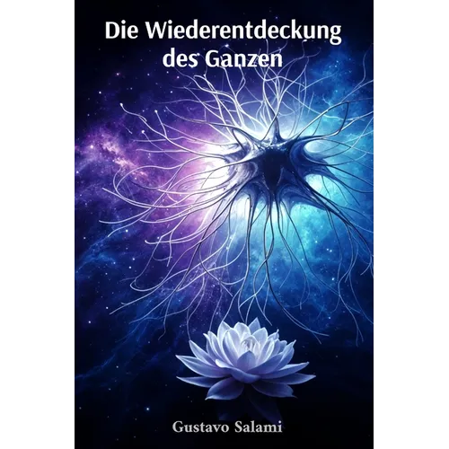 Die Wiederentdeckung des Ganzen: Wissenschaft und Spiritualität im Dialog über künstliche Intelligenz