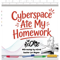 Cyberspace Ate My Homework