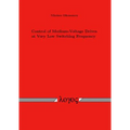 Control of Medium-Voltage Drives at Very Low Switching Frequency