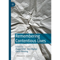 Remembering Contentious Lives