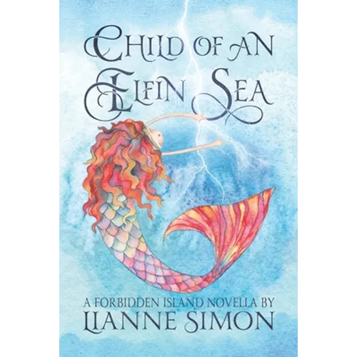 Child of an Elfin Sea: A Forbidden Island Novella