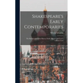 Shakespeare's Early Contemporaries; the Background of the Harvey-Nashe Polemic and Love's Labour's Lost