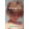 The hungry air