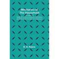 Mechanics of the Household; A Course of Study Devoted to Domestic Machinery and Household Mechanical Appliances