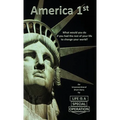 America 1st: What would you do if you had the rest of your life to change your world?