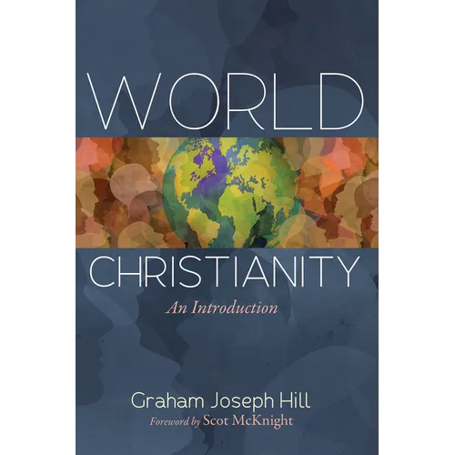 World Christianity: An Introduction