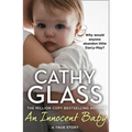 An Innocent Baby: Why Would Anyone Abandon Little Darcy-May?