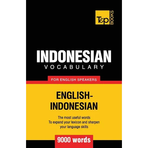 Indonesian vocabulary for English speakers - 9000 words