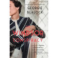 The Windsor Conspiracy: A Novel of the Crown, a Conspiracy, and the Duchess of Windsor