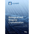 Biological and Biogenic Crystallization