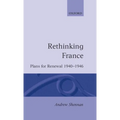 Rethinking France: Plans for Renewal 1940-1946