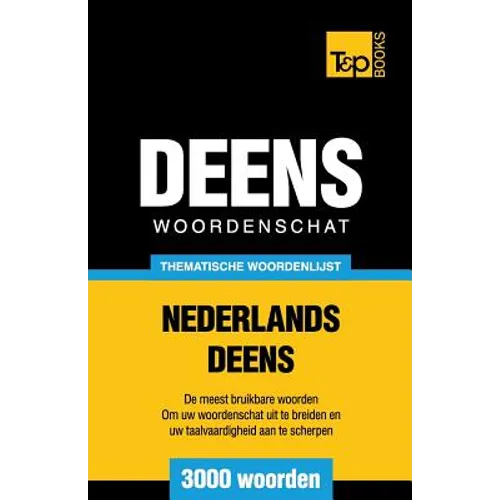 Thematische woordenschat Nederlands-Deens - 3000 woorden