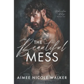 The Beautiful Mess (Redemption Ridge Book Six)