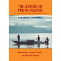 The Lexicon of Proto Oceanic: The culture and environment of ancestral Oceanic society: 2 The physical environment