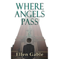 Where Angels Pass