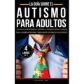 La Guía Sobre El Autismo Para Adultos