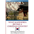 What Made Korea Become a Christian Country?