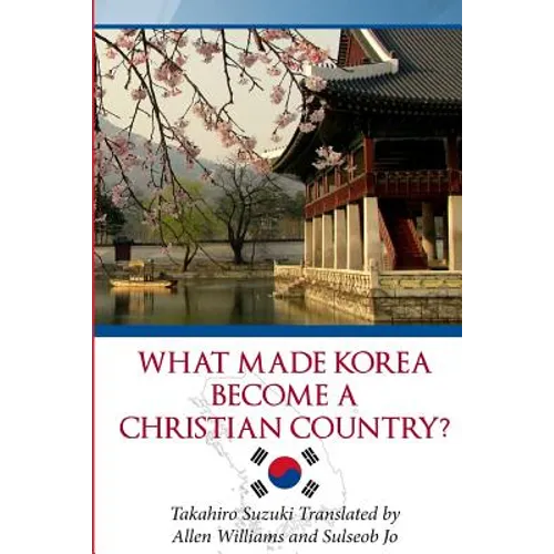 What Made Korea Become a Christian Country?
