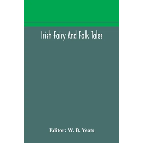 Irish Fairy And Folk Tales