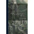 Libro azul de Colombia. Blue book of Colombia. Bosquejos biograficos de los personajes mas eminentes. Biographical sketches of the most prominent pers