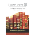 Search Engine: Finding Meaning in Jewish Texts: Volume 1: Jewish Life