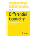 Differential Geometry: Connections, Curvature, and Characteristic Classes