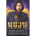Magpie: A Forbidden Desires Spin-Off Story