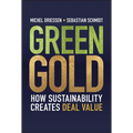 Green Gold: How Sustainability Creates Deal Value